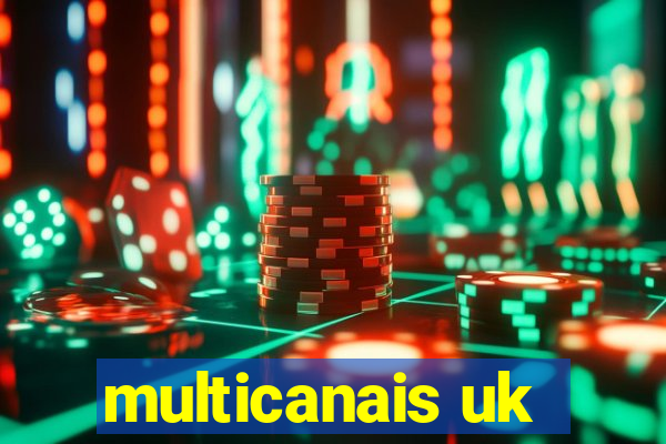 multicanais uk